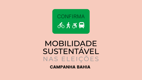 Entidades apresentam propostas sobre mobilidade sustentável para as candidaturas baianas