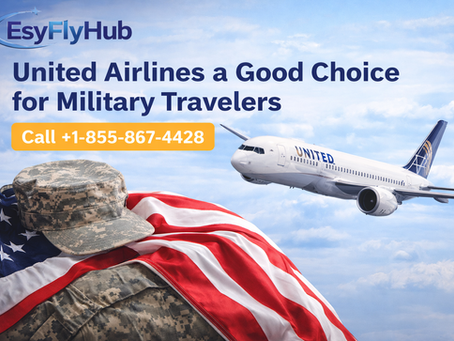 Why Is United Airlines a Good Choice for Military Travelers?