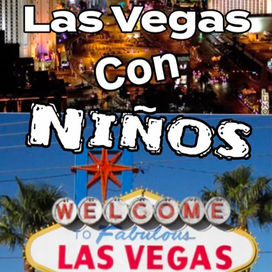 Las VEGAS con niños