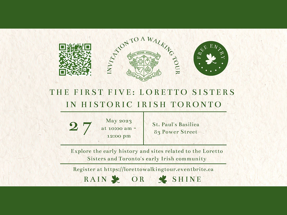 The First Five: Loretto Sisters in Historic Irish Toronto
