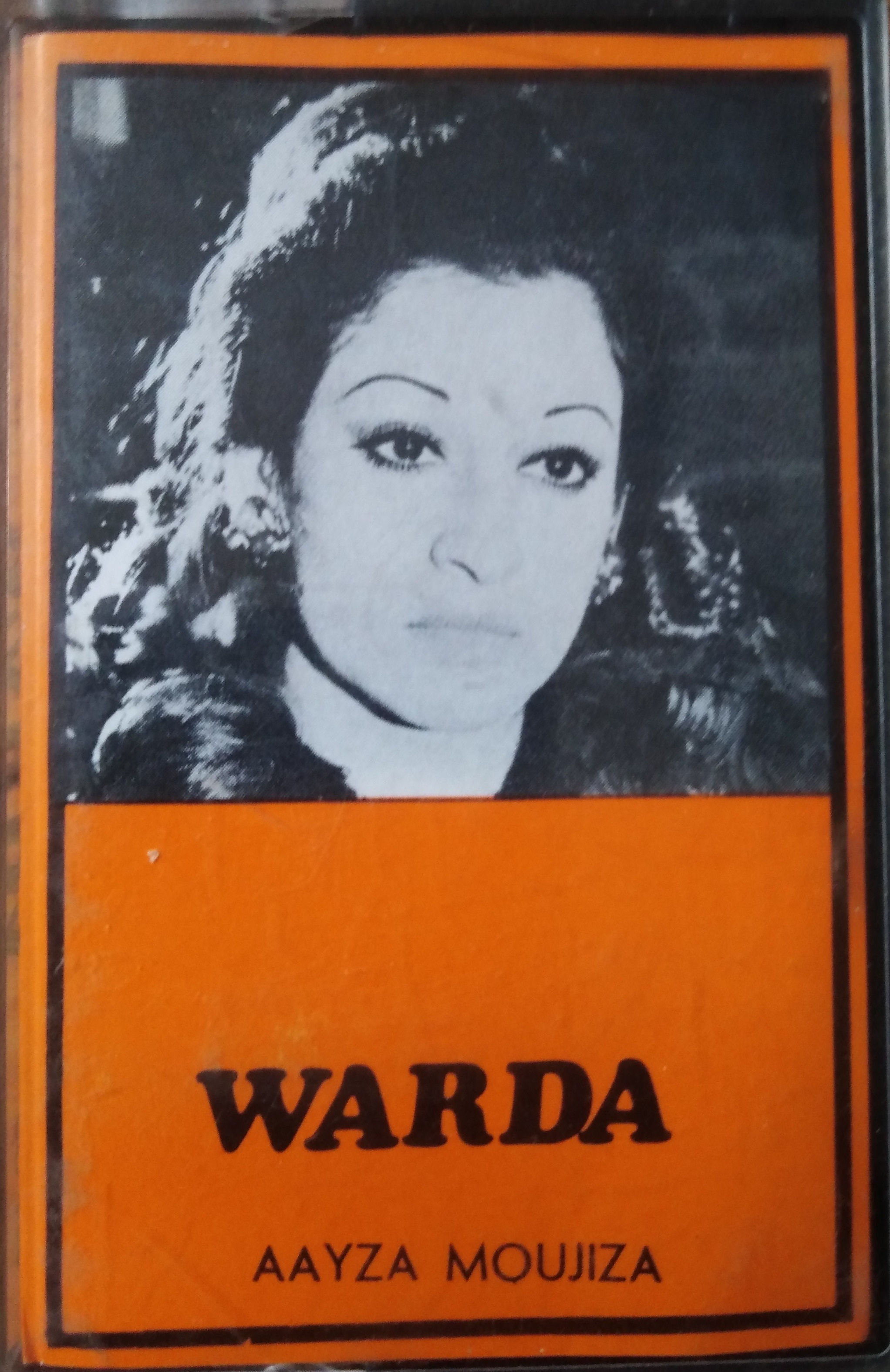 Warda ‎– Aayza Moujiza / Guit Fiwaktak