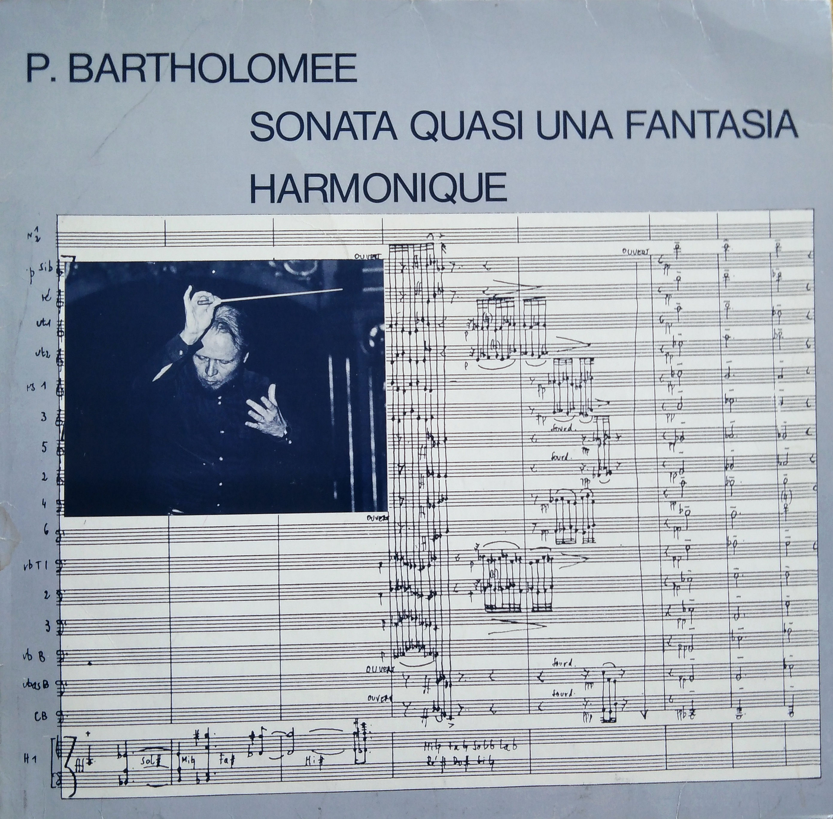 Pierre Bartholomée ‎– Sonata Quasi Una Fantasia / Harmonique (Musique Nouvelle)