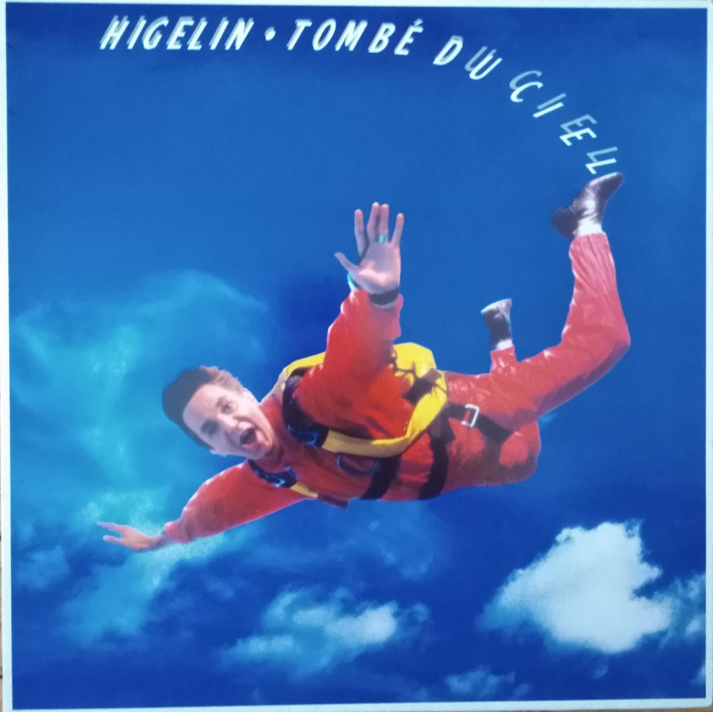 Jacques Higelin ‎– Tombé Du Ciel (1988, Pathé)