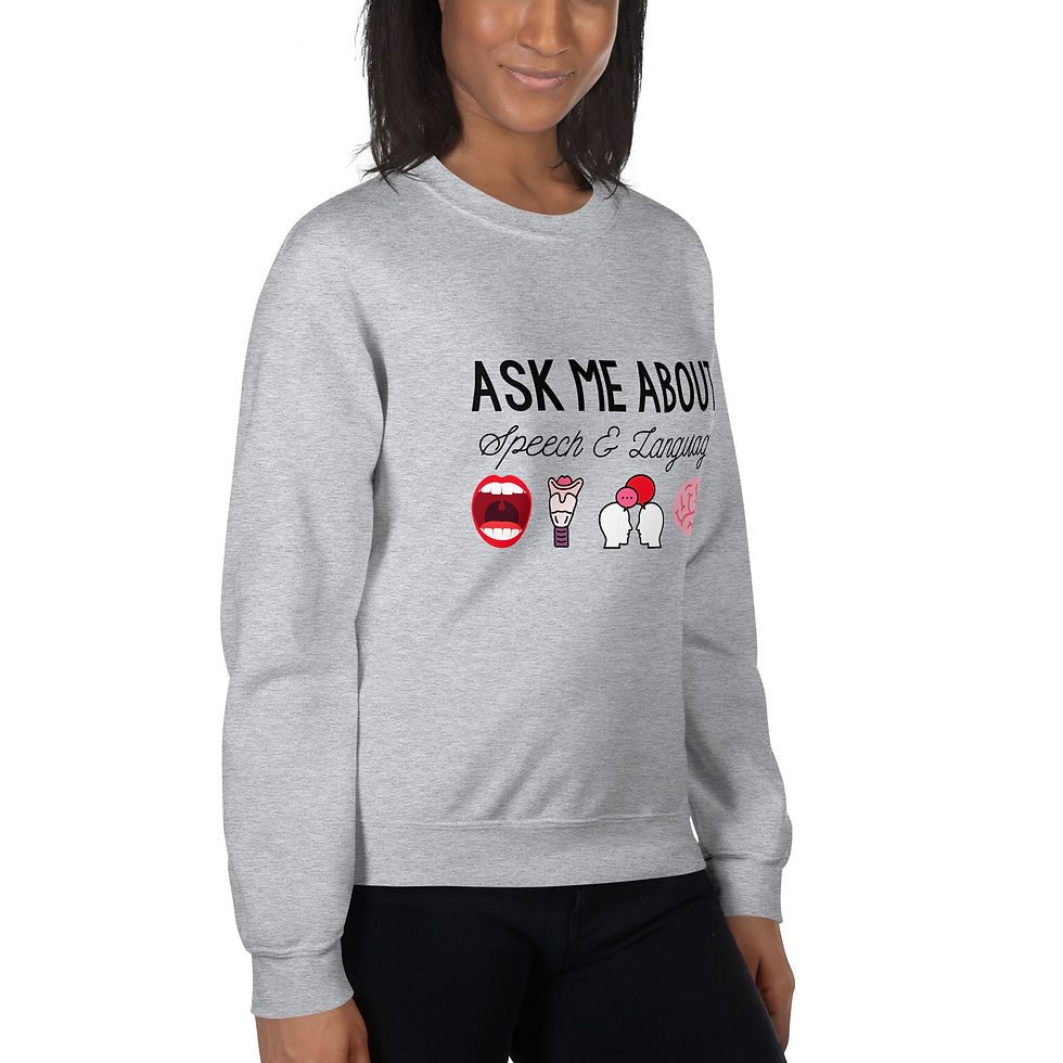 Thumbnail: Ask Me About Speech & Language Sweatshirt
