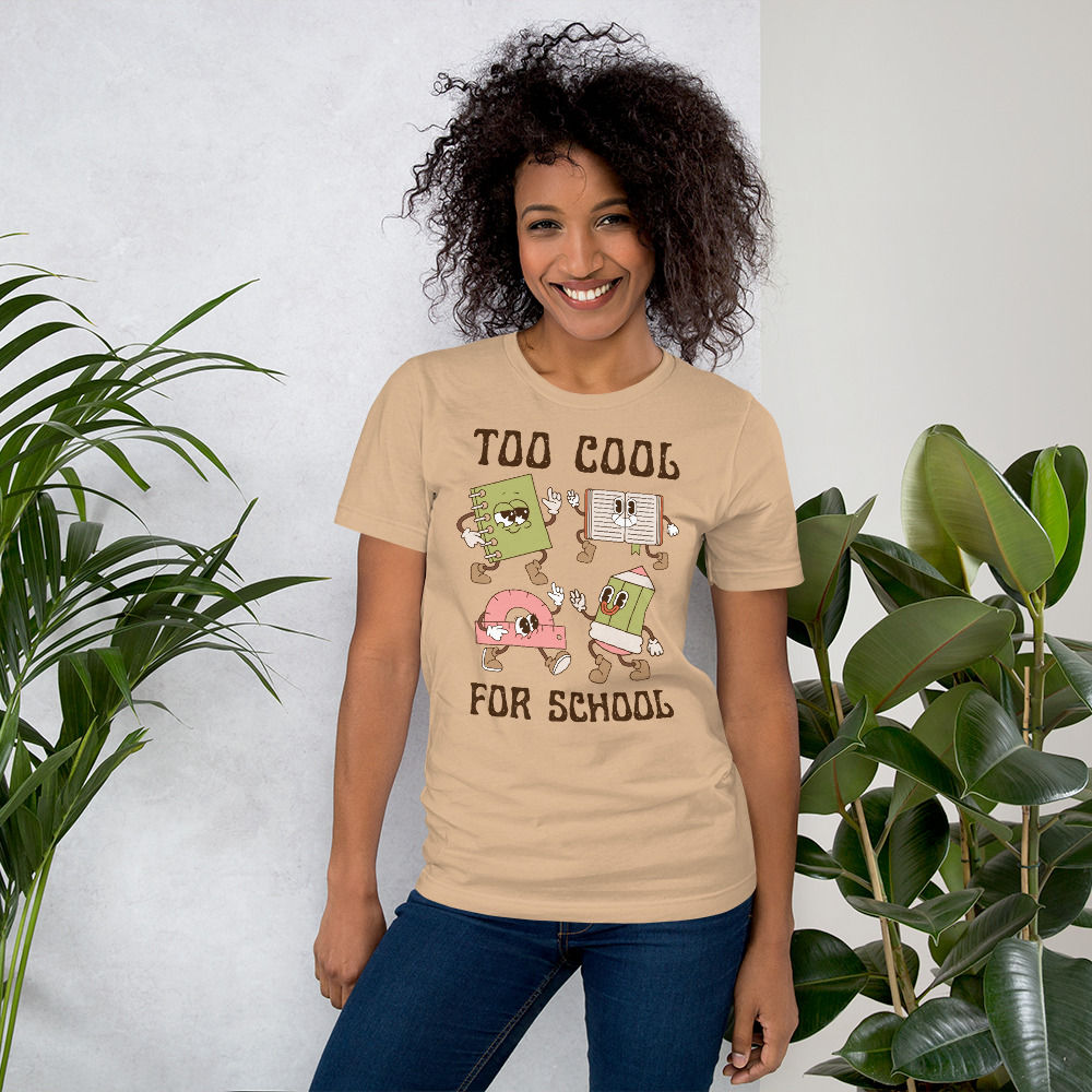 Too Cool For School Shirt