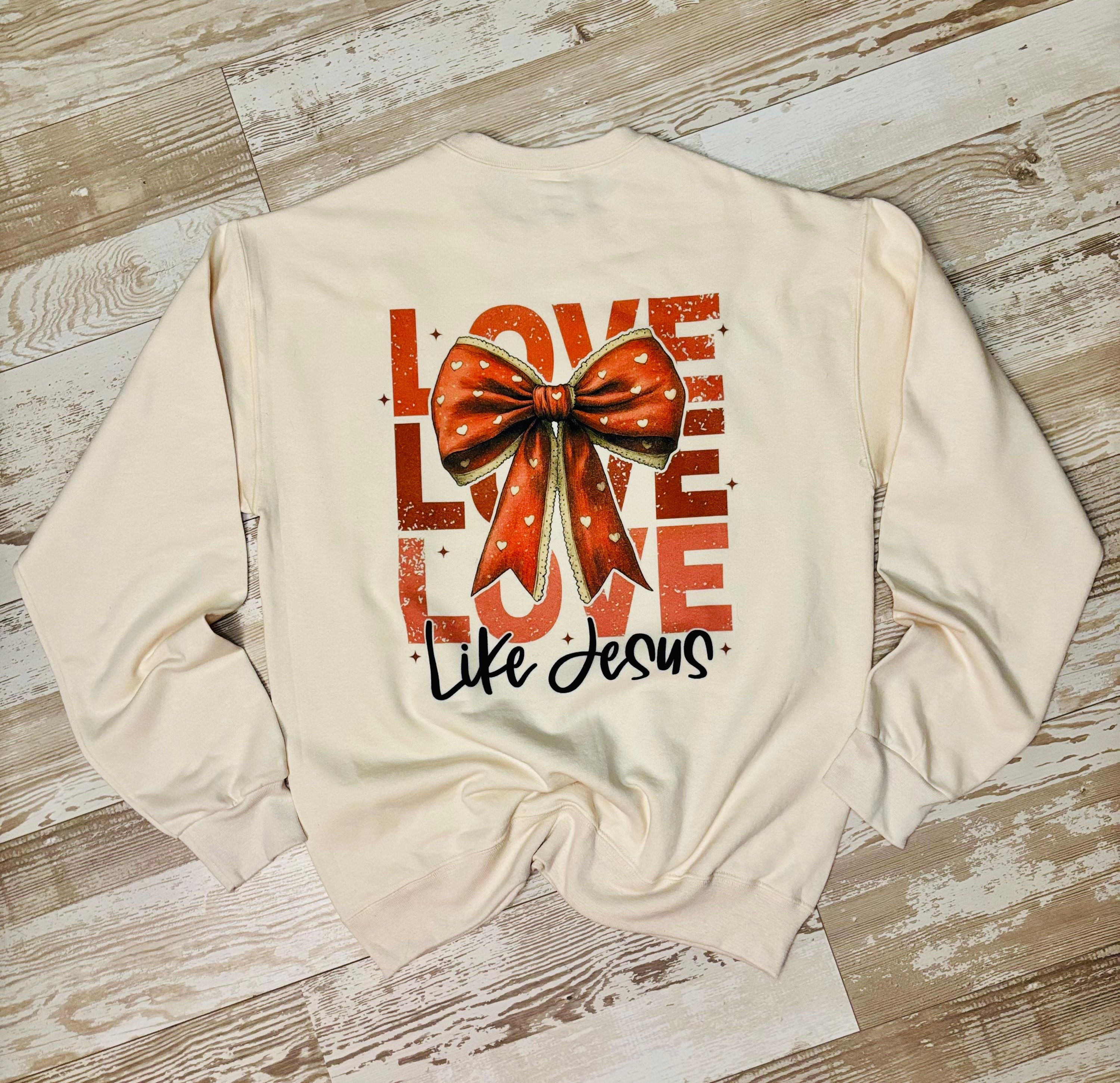 Love Like Jesus- Women’s Crewneck Sweatshirt