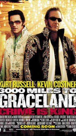 (3000 Miles to Graceland)