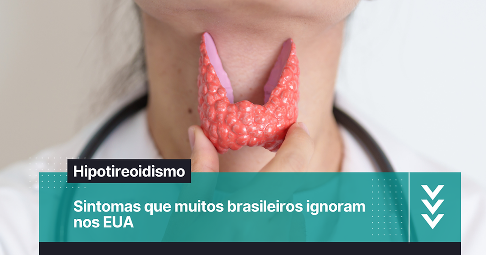 Você já se pegou pensando “devo estar só cansado(a)” ou “é o estresse da vida nos EUA”… e foi empurrando com a barriga aquela falta de energia, o ganho de peso que parece “do nada” e a dificuldade de acordar bem? Pois é: muitas vezes isso não é só rotina corrida. Pode ser Hipotireoidismo — um problema super comum, silencioso e que muita gente só descobre depois de meses (ou anos) convivendo com sintomas que atrapalham o dia a dia.