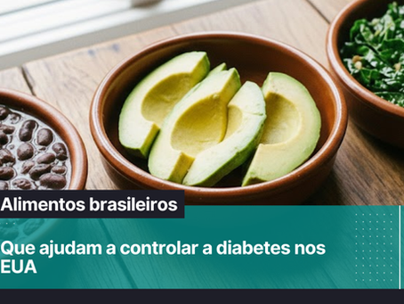 Imagina poder controlar a diabetes sem abrir mão daquele gostinho de comida brasileira que abraça a gente por dentro? Vivendo nos EUA, é comum sentir falta do feijão bem temperado, da couve refogada, daquele abacate cremoso… Mas a boa notícia é: muitos desses alimentos existem por aqui, são fáceis de encontrar e ainda podem ser grandes aliados na sua saúde.