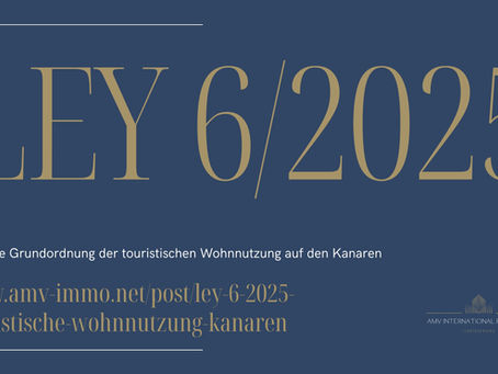 Grafik zur Ley 6/2025 – Die neue Grundordnung der touristischen Wohnnutzung auf den Kanaren. Dunkelblauer Hintergrund mit goldener Typografie, zentraler Schriftzug „LEY 6/2025“, Untertitel zur neuen Rechtsordnung und URL‑Hinweis auf den vollständigen Artikel bei AMV International Realty SL Fuerteventura.