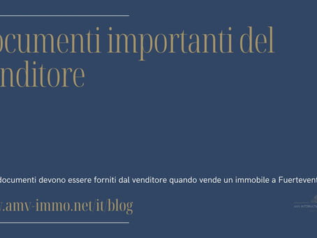 Grafica su sfondo blu scuro con il titolo ‘Documenti importanti del venditore’ e un sottotitolo che indica i documenti richiesti per la vendita di un immobile a Fuerteventura. Include il logo AMV INTERNATIONAL REALTY SL e il link al blog italiano.
