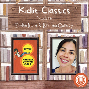 Zewlan Moor talks Ramona Quimby Age 8 - Kidlit Classics podcast Episode 5