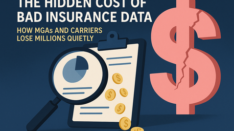 The Hidden Cost of Bad Insurance Data: How MGAs and Carriers Lose Millions Quietly
