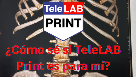 ¿Cómo sé si TeleLAB Print es para mí?