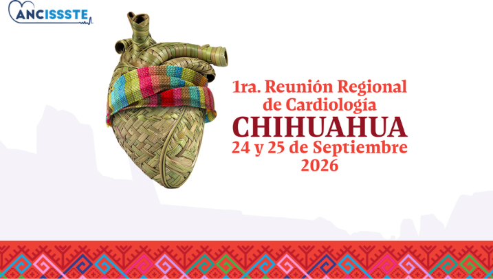 1era Reunión Regional de Cardiología ANCISSSTE 2026