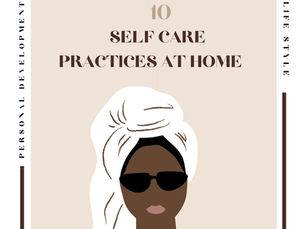 10 Self Care Practices At Home