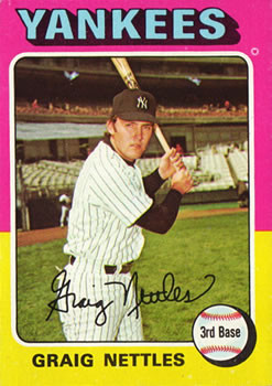 "THE THIRD BASEMAN, NUMBER NINE, GRAIG NETTLES, NUMBER NINE..."