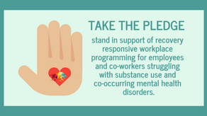 TAKE THE PLEDGE: Stand in Support of Recovery Responsive Workplace Programming