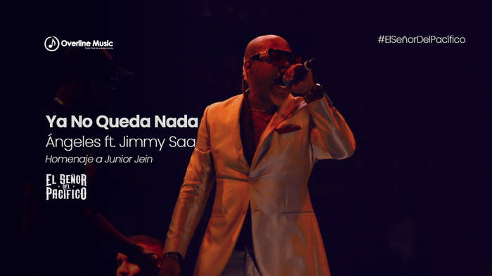 Ángeles ft. Jimmy Saa - Ya no queda nada.