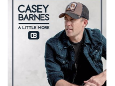 CASEY BARNES Releases New Single 'A LITTLE MORE'