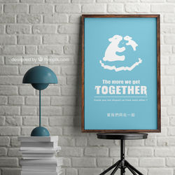 The more we get TOGETHER