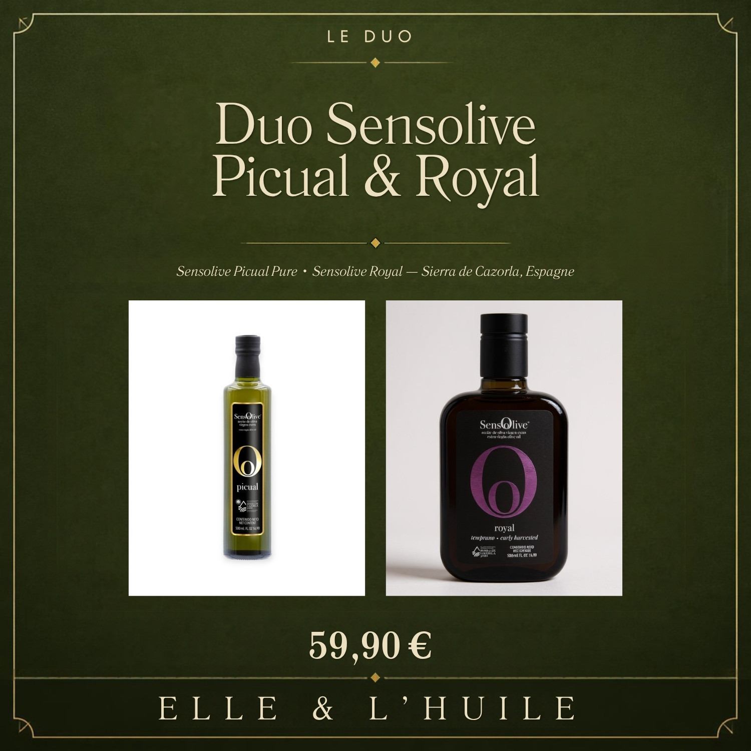 Duo d'huiles d'olive — Sensolive Picual Pure & Royal, Espagne