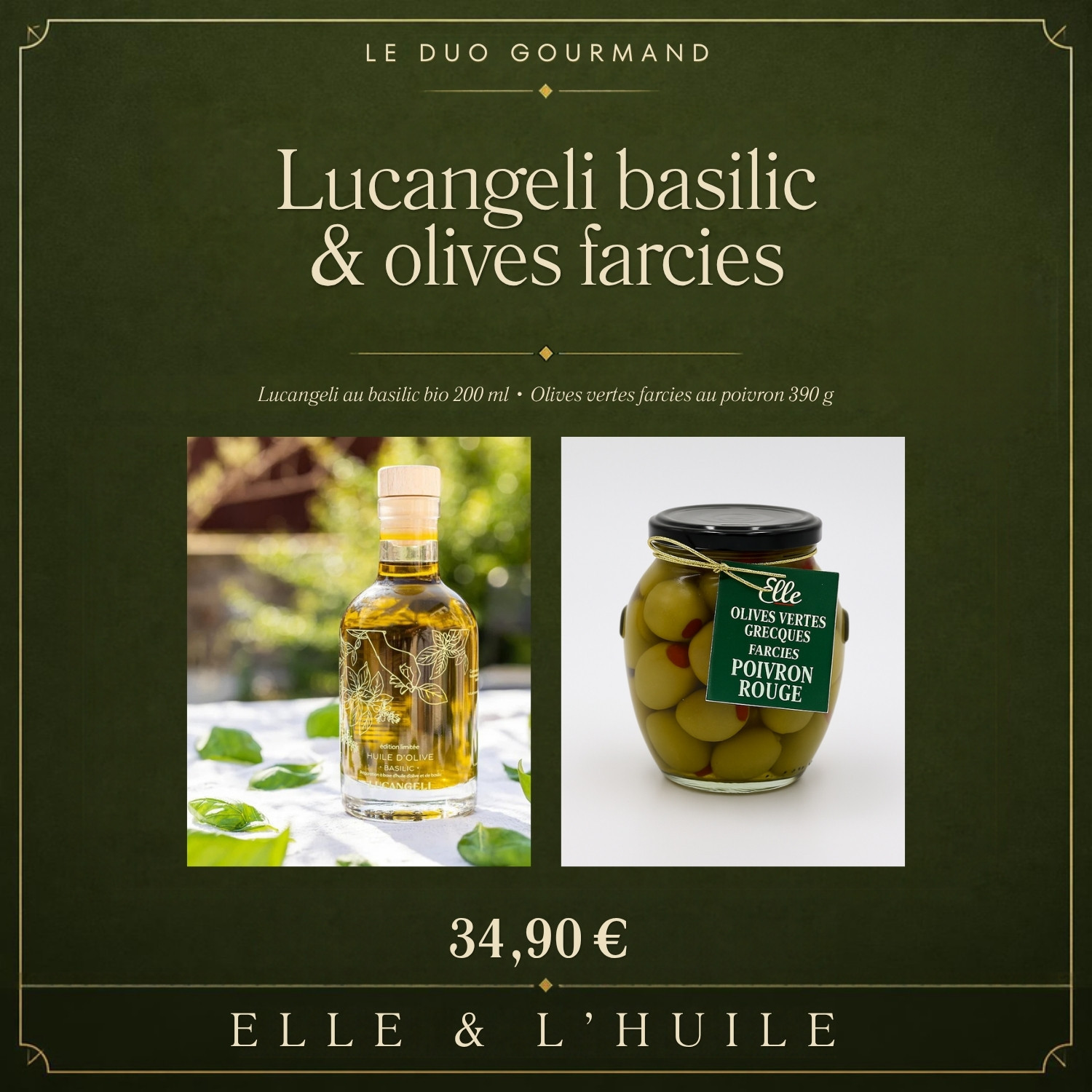 Duo gourmand — Huile Lucangeli basilic & olives farcies