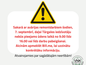 Paziņojums par avārijas remontdarbiem Tārgalē (07.09.2023.)