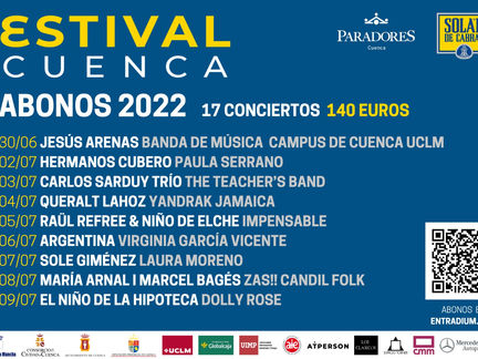 ¡¡¡EL ABONO PARA 17 CONCIERTOS DE ESTIVAL CUENCA 22, POR SOLO 140 EUROS!!!