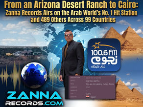 From an Arizona Desert Ranch to Cairo: Zanna Records Airs on the Arab World's No. 1 Hit Station and 489 Others Across 99 Countries