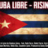 Rock Legends Rudy and Robert Sarzo Return to the Country They Fled as Children on “Cuba Libre Rising” Out Worldwide August 20
