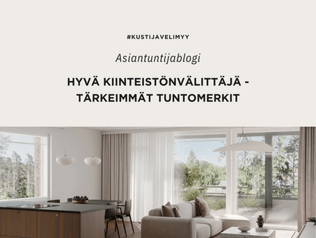 Hyvä kiinteistönvälittäjä - Tärkeimmät tuntomerkit
