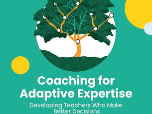 Coaching for Adaptive Expertise: Developing the Missing Step Between Knowing and Doing