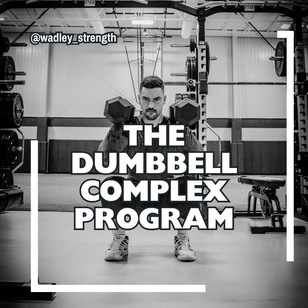 The Dumbbell Complex Program