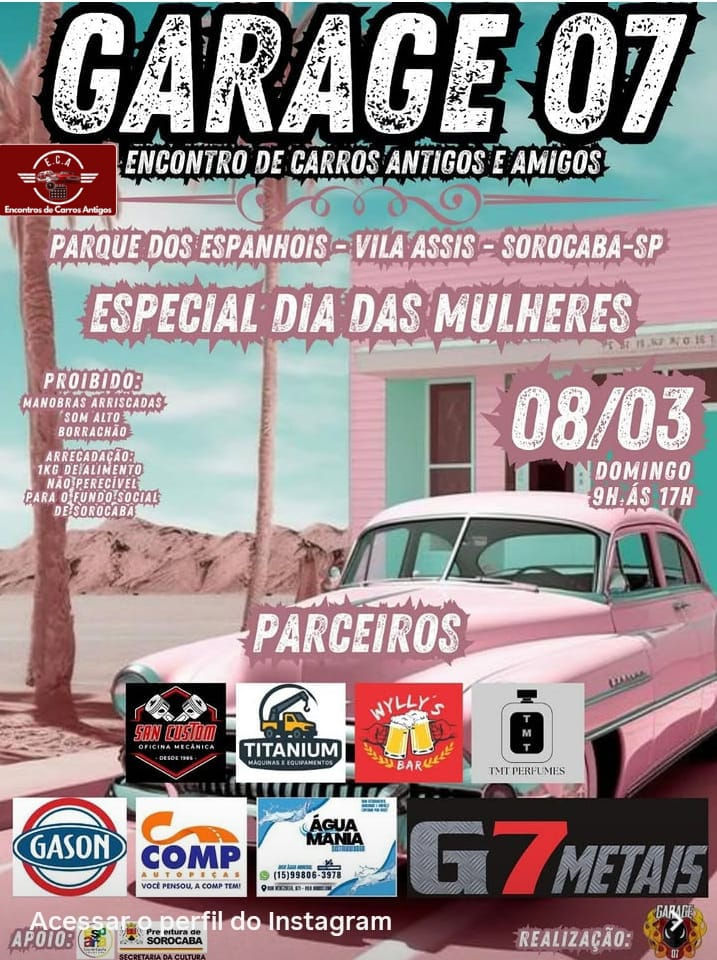 Garage 07 Encontro de carros antigos e amigos - Sorocaba, SP