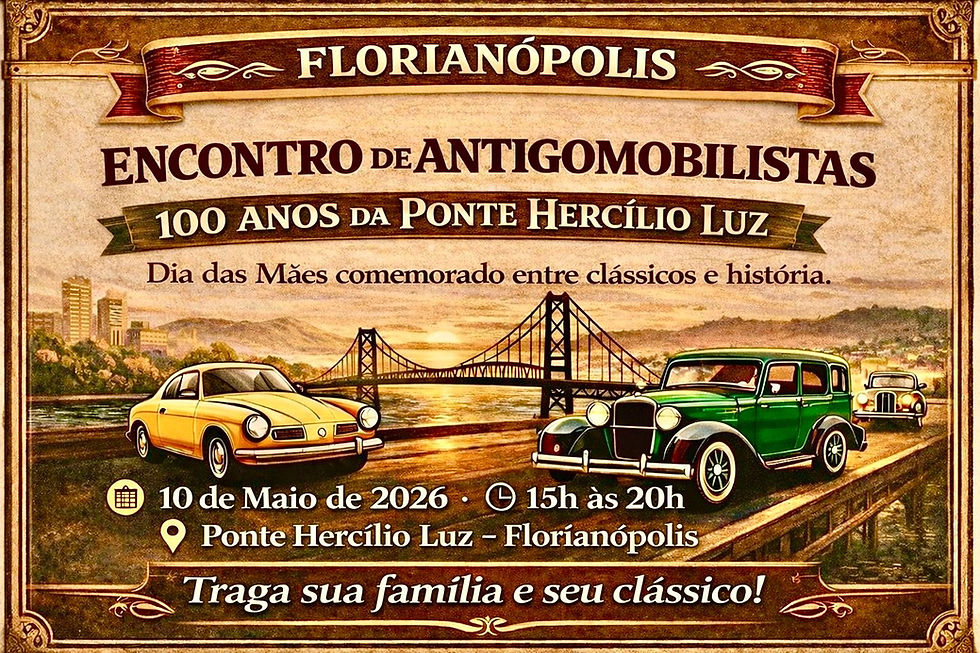 Encontro de Antigomobilistas 100 anos da Ponte Hercílio Luz - Florianópolis, SC