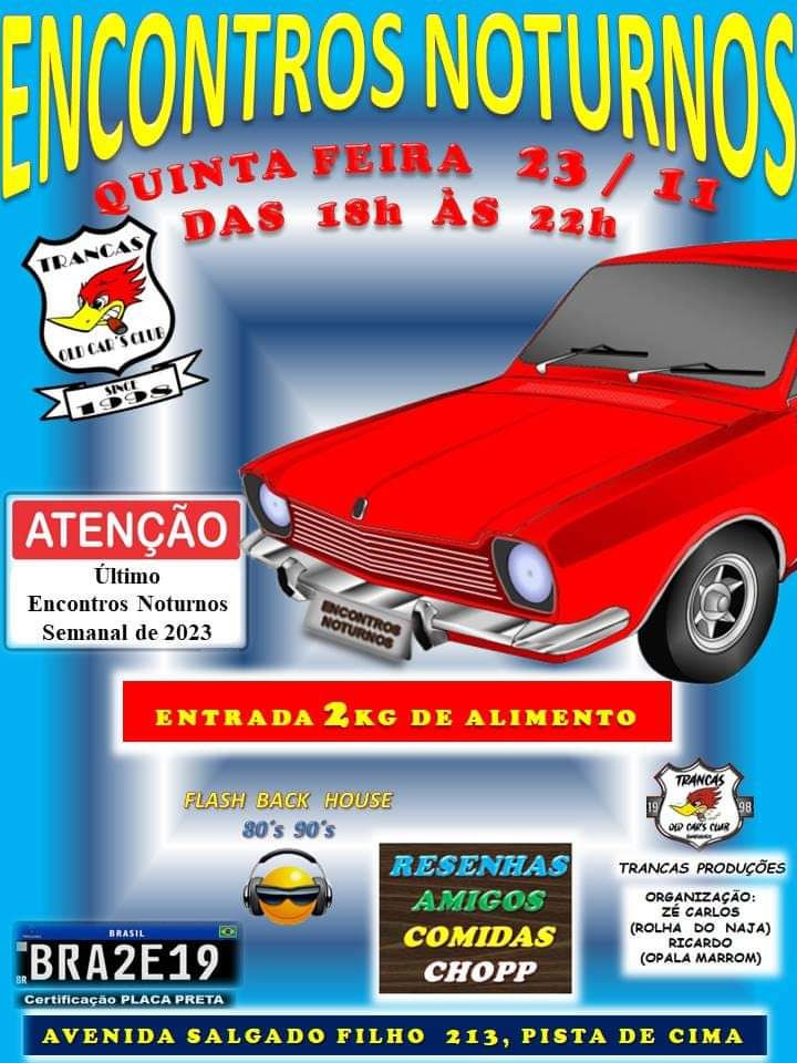 Encontros noturnos Trancas Old Cars Club - Guarulhos, SP