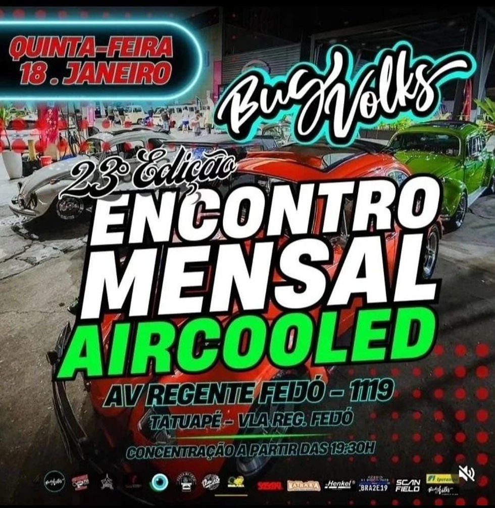 Bug Volks 23ª Edição - Encontro mensal Air Cooled - Tatuapé, SP