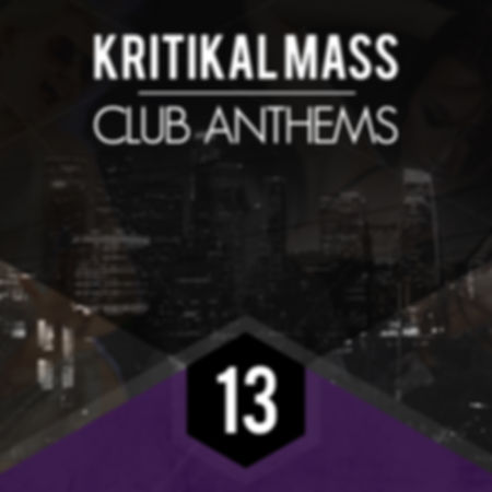 Kritikal Mass Club Anthems Vol 13 CD