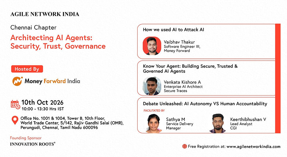 Architecting AI Agents : Security, Trust , Governance @Chennai