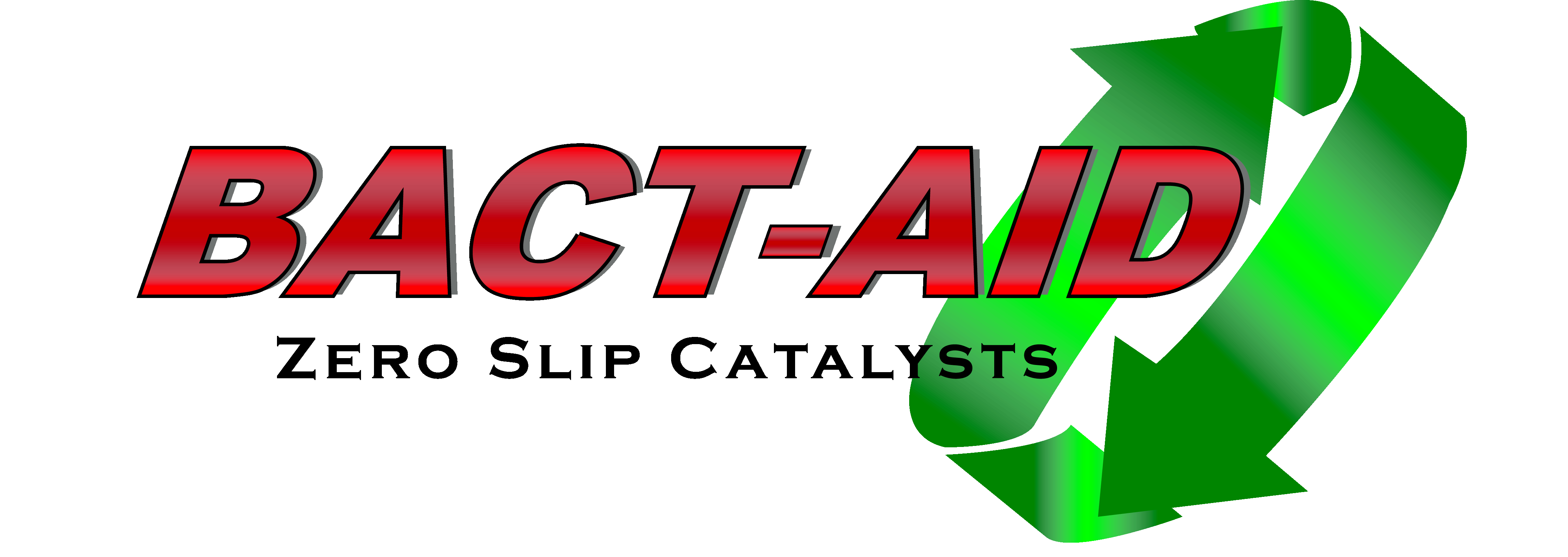 Bact-aid zero slip catalysts