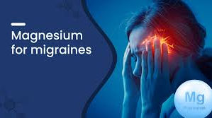Magnesium and Migraine