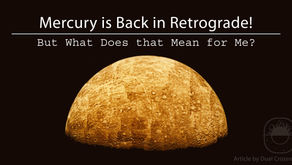 Mercury is Back in Retrograde!