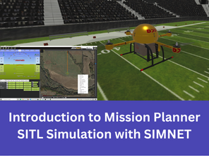Introduction to Mission Planner SITL Simulation with SIMNET