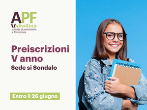 5° anno A.F. 2026/2027 - sede di Sondalo