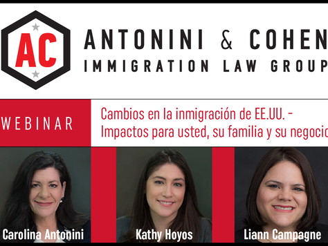 Webinar: Cambios en la inmigración de EE.UU. – Impactos para usted, su familia y su negocio