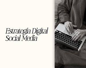Estrategia Digital | Social Media