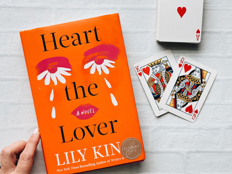 Heart the lover - Lily King