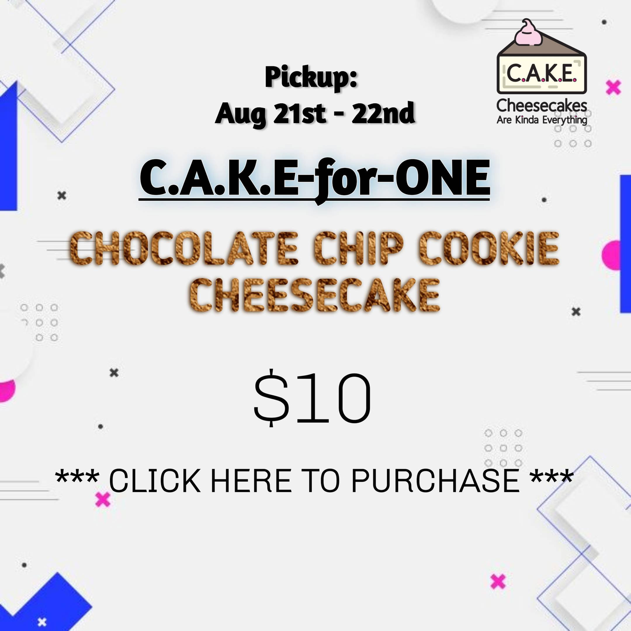 C.A.K.E for ONE - CHOCOLATE CHIP COOKIE CHEESECAKE