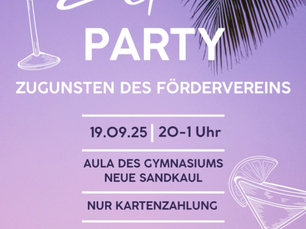 Elternparty des Fördervereins - Vorverkauf startet in Kürze